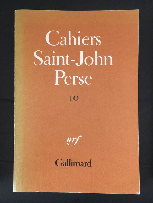 CAHIER SAINT-JOHN PERSE - TOME 10 - CORRESPONDANCE AVEC JEAN PAULHAN 1925-1966