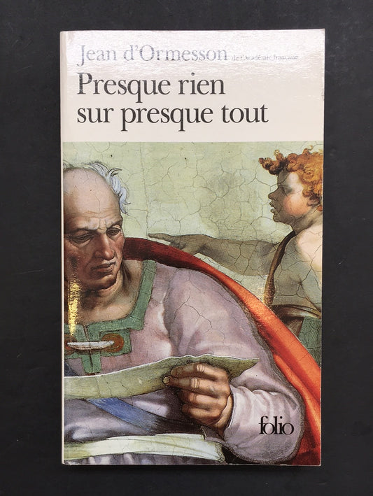 PRESQUE RIEN SUR PRESQUE TOUT