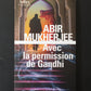 AVEC LA PERMISSION DE GANDHI