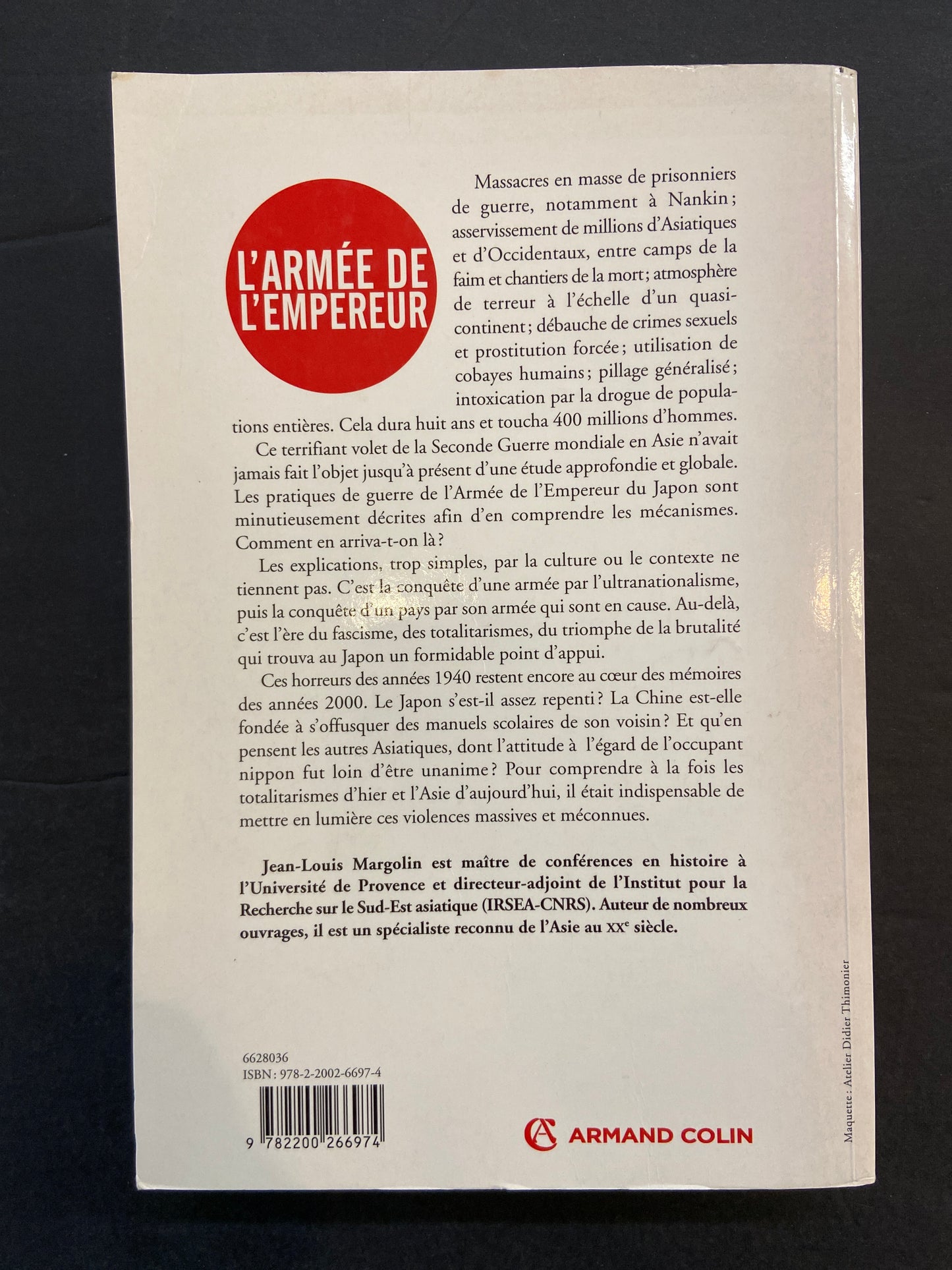 L' ARMÉE DE L'EMPEREUR - VIOLENCES ET CRIMES DU JAPON EN GUERRE 1937-1945