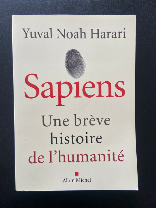 SAPIENS - UNE BRÈVE HISTOIRE DE L'HUMANITÉ