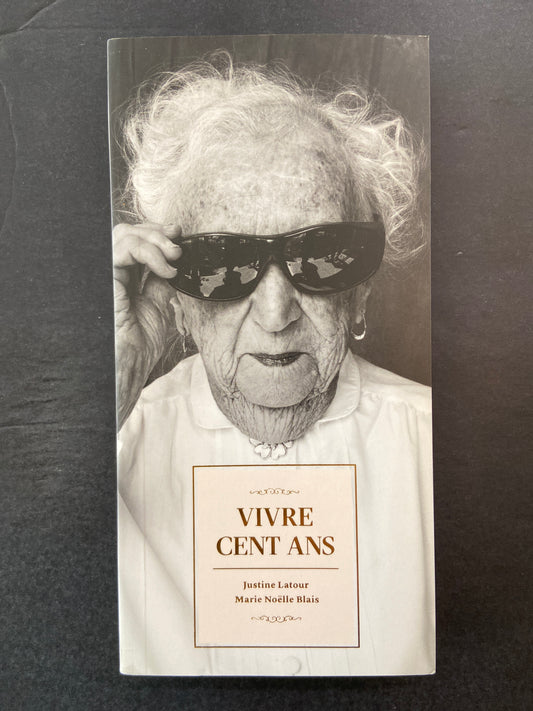 VIVRE CENT ANS