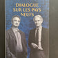 DIALOGUES SUR LES PAYS NEUFS