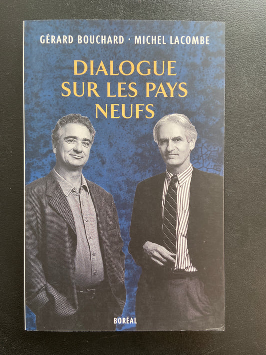 DIALOGUES SUR LES PAYS NEUFS
