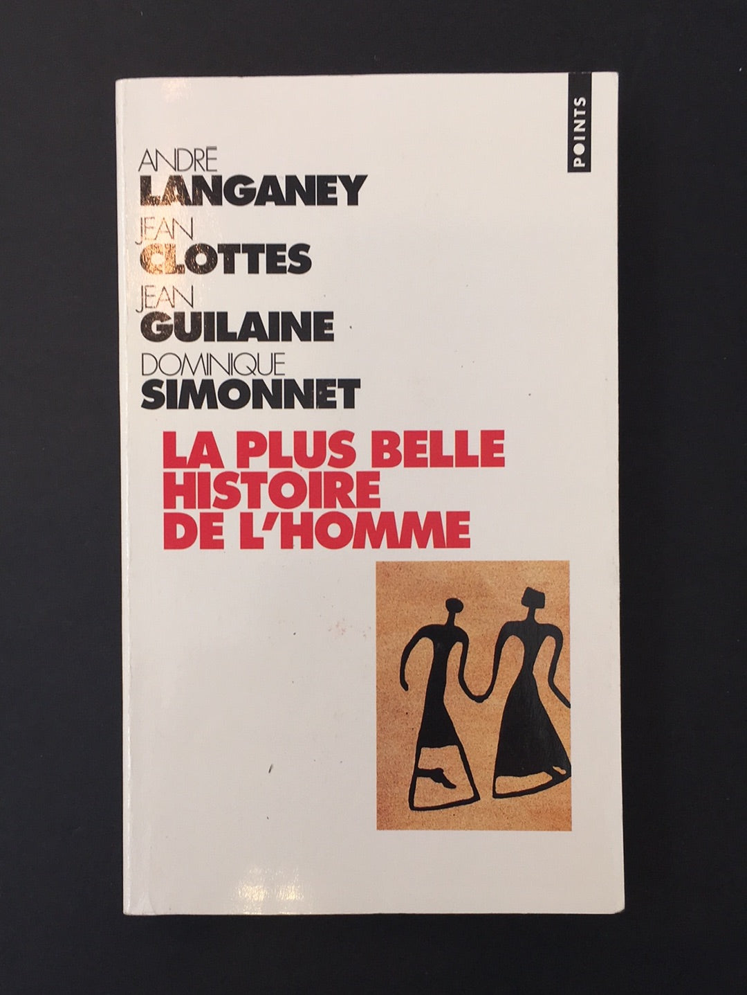 LA PLUS BELLE HISTOIRE DE L'HOMME