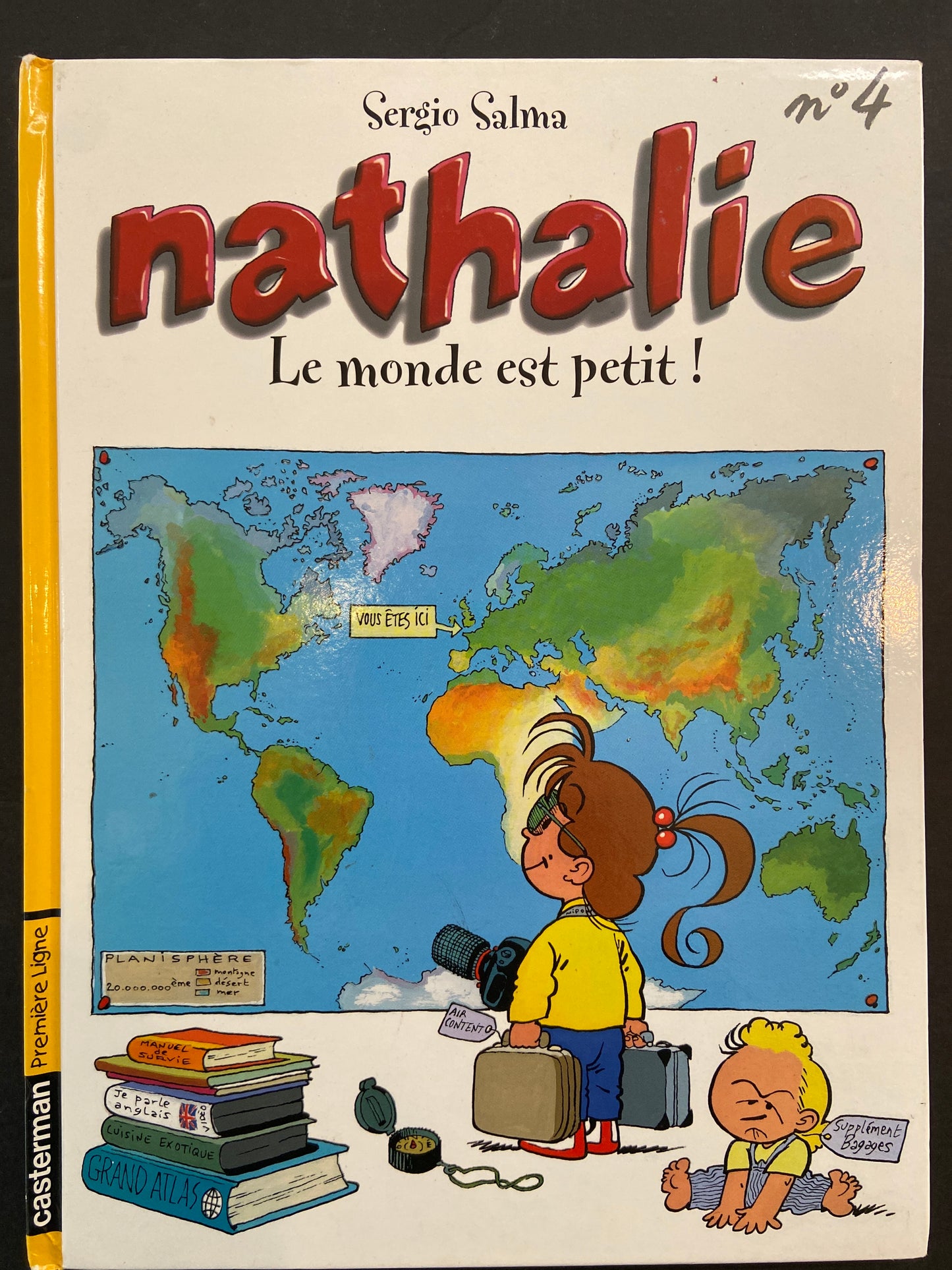 NATHALIE - TOME 04 - LE MONDE EST PETIT!