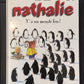 NATHALIE - TOME 05 - Y'A UN MONDE FOU!