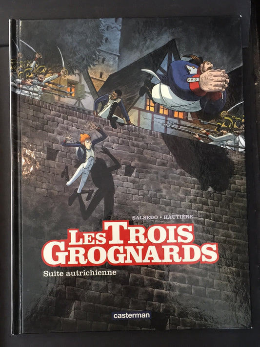 LES TROIS GROGNARDS - T.02 SUITE AUTRICHIENNE