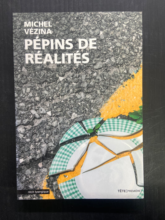PÉPINS DE RÉALITÉS