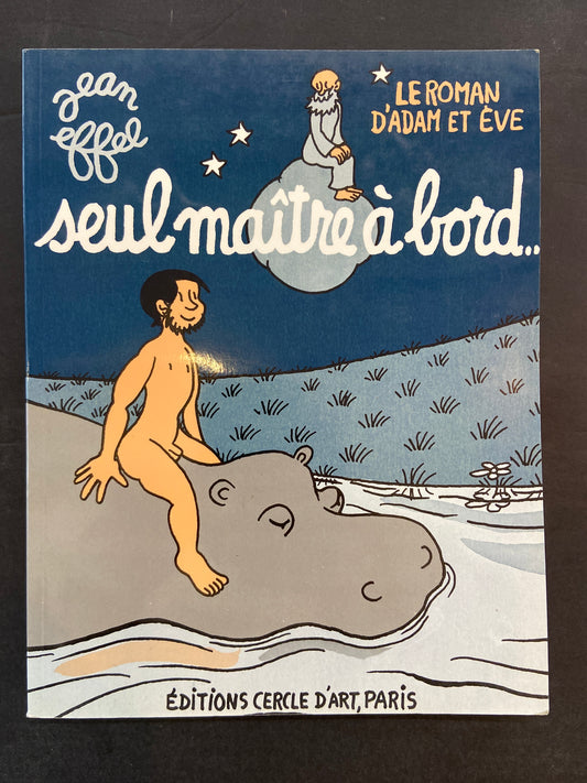 LE ROMAN D'ADAM ET ÈVE - SEUL MAÎTRE À BORD