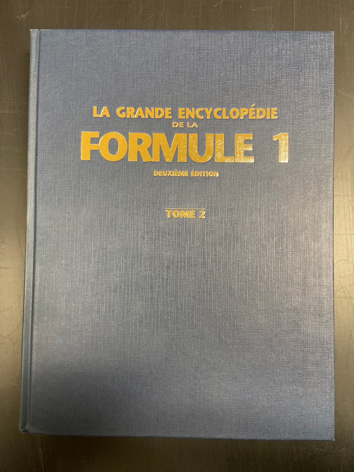LA GRANDE ENCYCLOPÉDIE DE LA FORMULE 1 - 2 TOMES