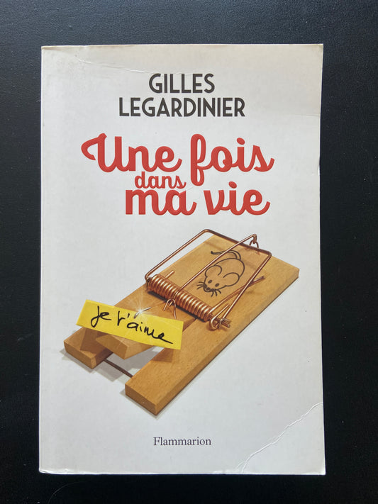 UNE FOIS DANS MA VIE