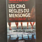 LES CINQ RÈGLES DU MENSONGE