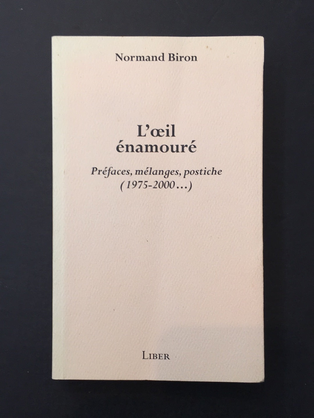 L'OEIL ÉNAMOURÉ