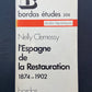 L'ESPAGNE DE LA RESTAURATION 1874-1902