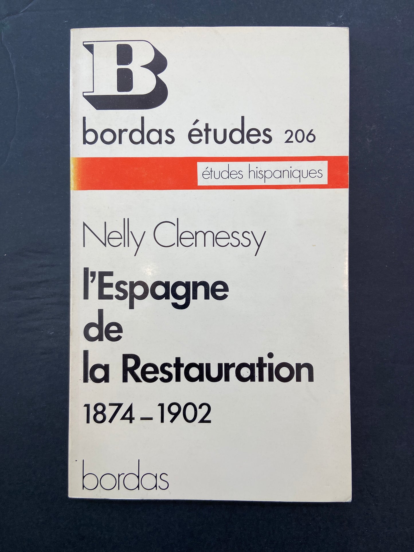 L'ESPAGNE DE LA RESTAURATION 1874-1902