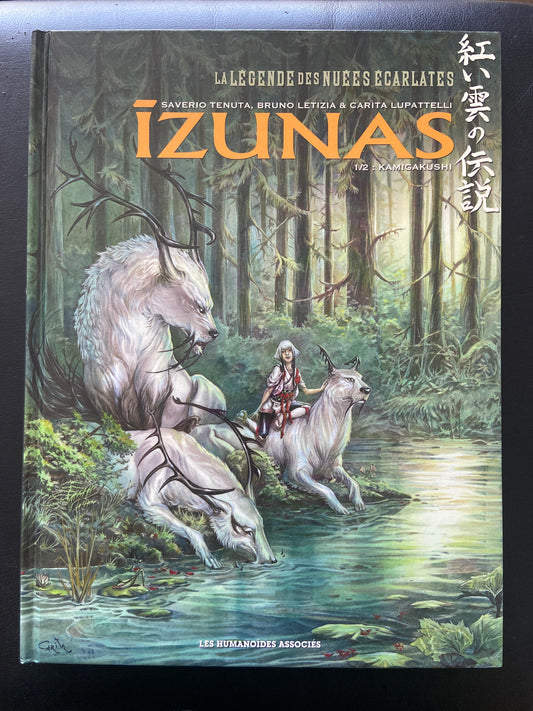 LA LÉGENDE DES NUÉES ÉCARLATES - IZUNAS - TOME 01 - KAMIGAKUSHI