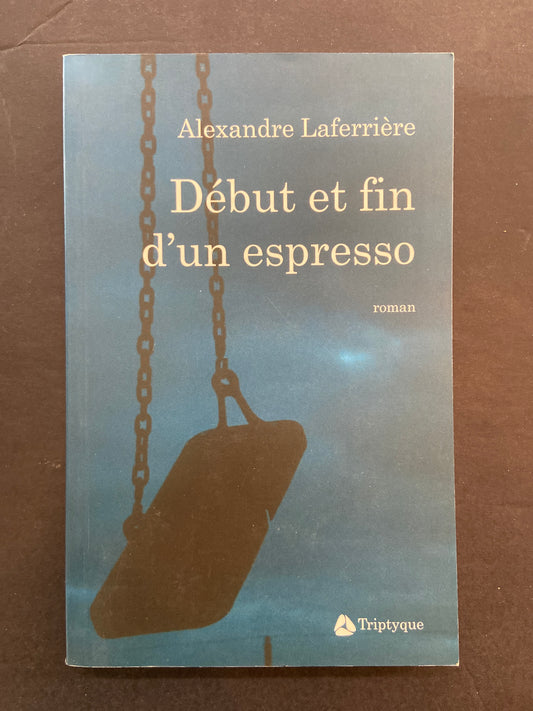 DÉBUT ET FIN D'UN ESPRESSO