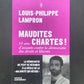 MAUDITES CHARTES ! - 10 ANS D'ASSAUTS CONTRE LA DÉMOCRATIE DES DROITS ET LIBERTÉS
