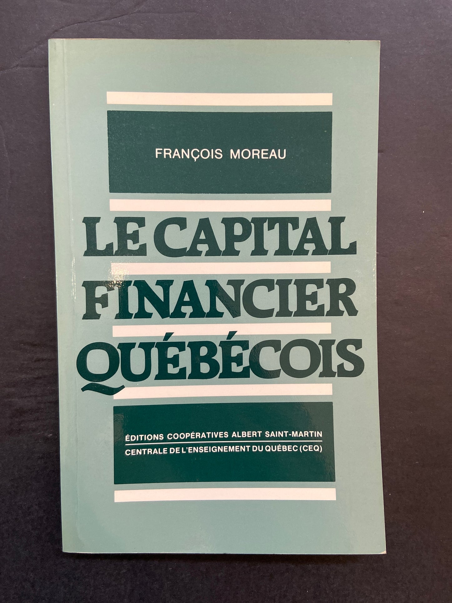 LE CAPITAL FINANCIER QUÉBÉCOIS