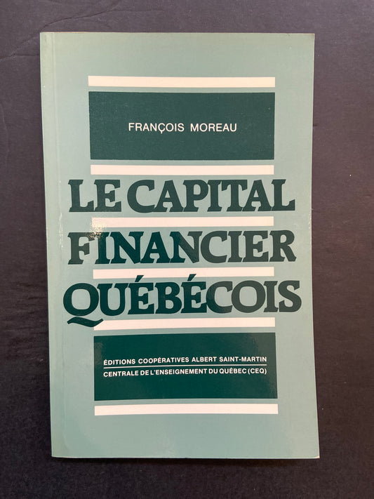 LE CAPITAL FINANCIER QUÉBÉCOIS