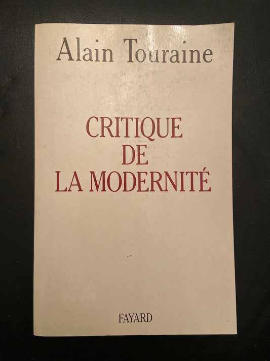 CRITIQUE DE LA MODERNITÉ