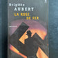 LA ROSE DE FER