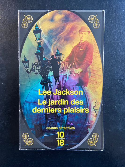 LE JARDIN DES DERNIERS PLAISIRS