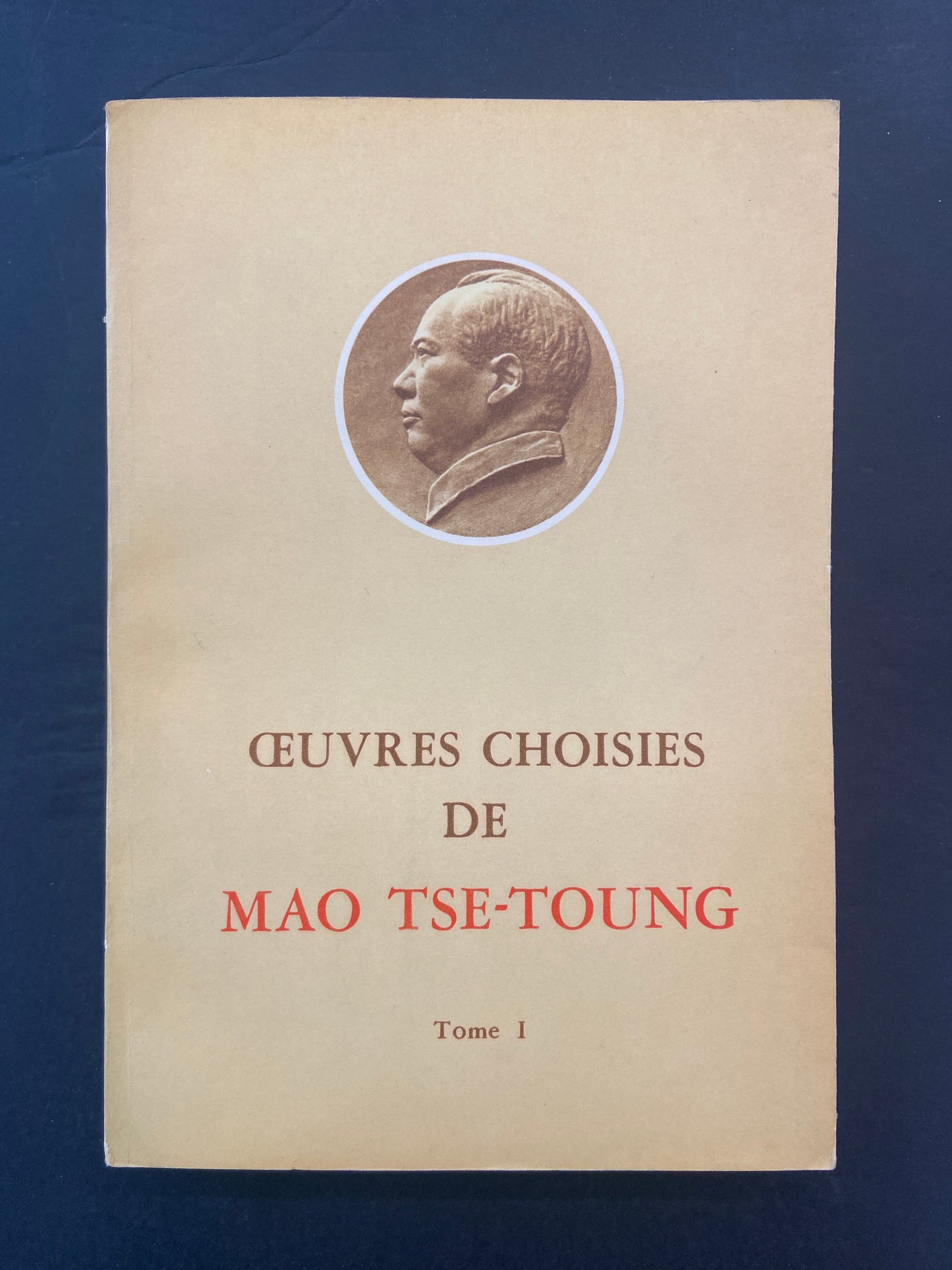 OEUVRES CHOISIES DE MAO TSE-TOUNG - 4 TOMES