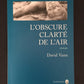 L'OBSCURE CLARTÉ DE L'AIR