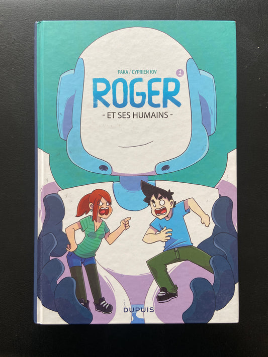 ROGER - T.01 ET SES HUMAINS
