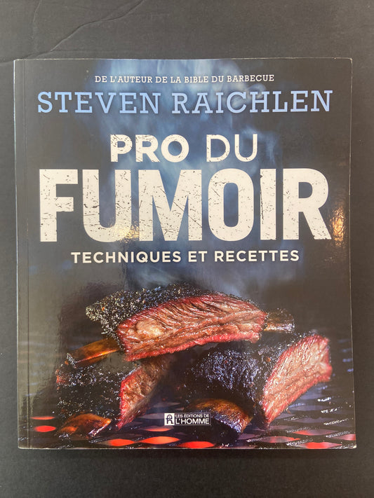 PRO DU FUMOIR - TECHNIQUES ET RECETTES
