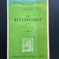 LA MÉTAPHYSIQUE - TOME 1