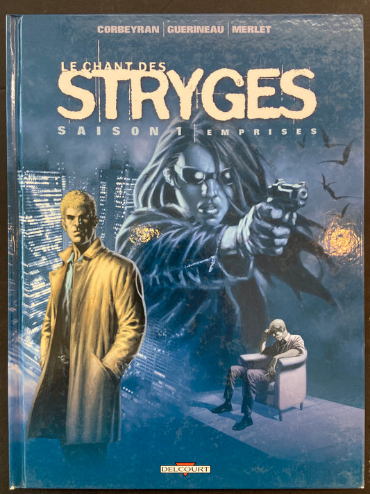 LE CHANT DES STRYGES - TOME 03 - EMPRISES