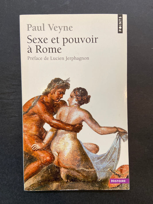 SEXE ET POUVOIR À ROME