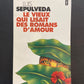 LE VIEUX QUI LISAIT DES ROMANS D'AMOUR.