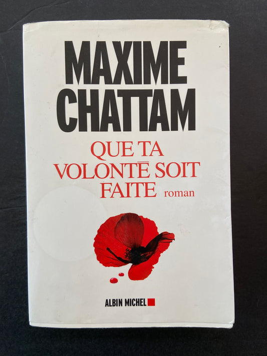 QUE TA VOLONTÉ SOIT FAITE