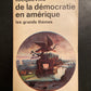 DE LA DÉMOCRATIE EN AMÉRIQUE - LES GRANDS THÈMES