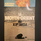 LE MOYEN-ORIENT AU XXÈ SIÈCLE