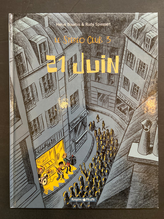 LE STÉRÉO CLUB - TOME 03 - 21 JUIN