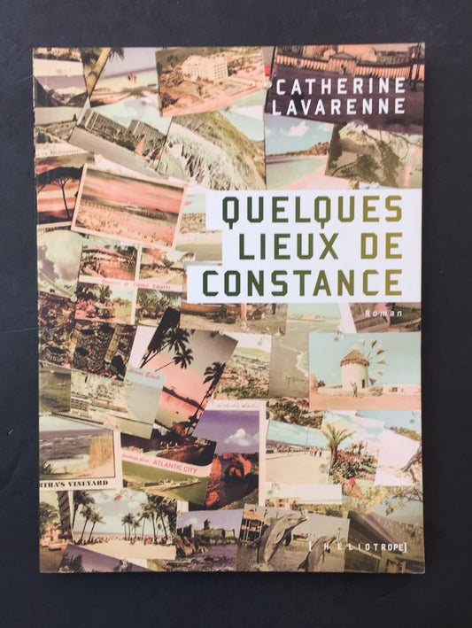 QUELQUES LIEUX DE CONSTANCE