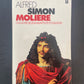 MOLIÈRE OU LA VIE DE JEAN-BAPTISTE POQUELIN