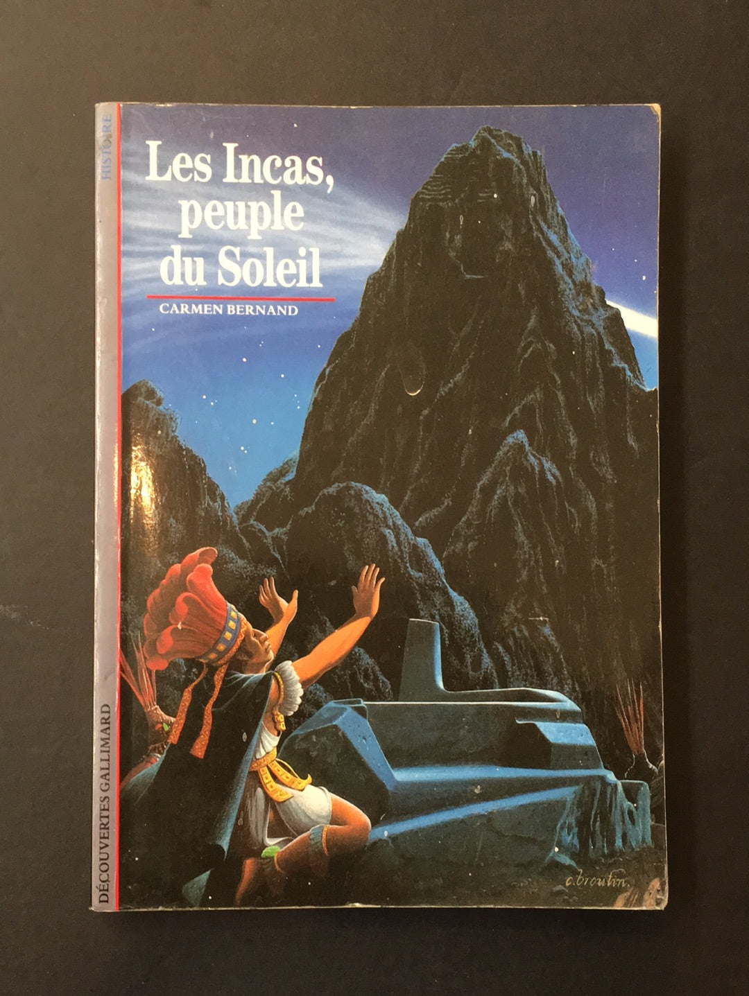 DÉCOUVERTES GALLIMARD - LES INCAS PEUPLE DU SOLEIL