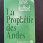 LA PROPHÉTIE DES ANDES