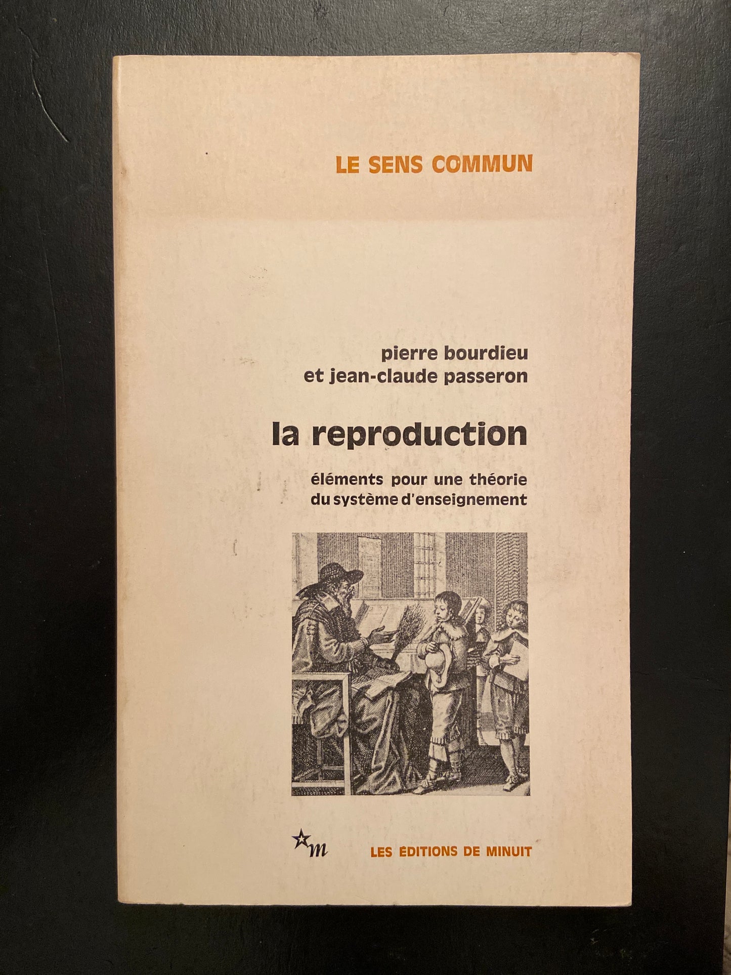 LA REPRODUCTION - ÉLÉMENTS POUR UNE THÉORIE DU SYSTÈME D'ENSEIGNEMENT