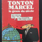 TONTON MARCEL - LE GÉNIE DU SIÈCLE