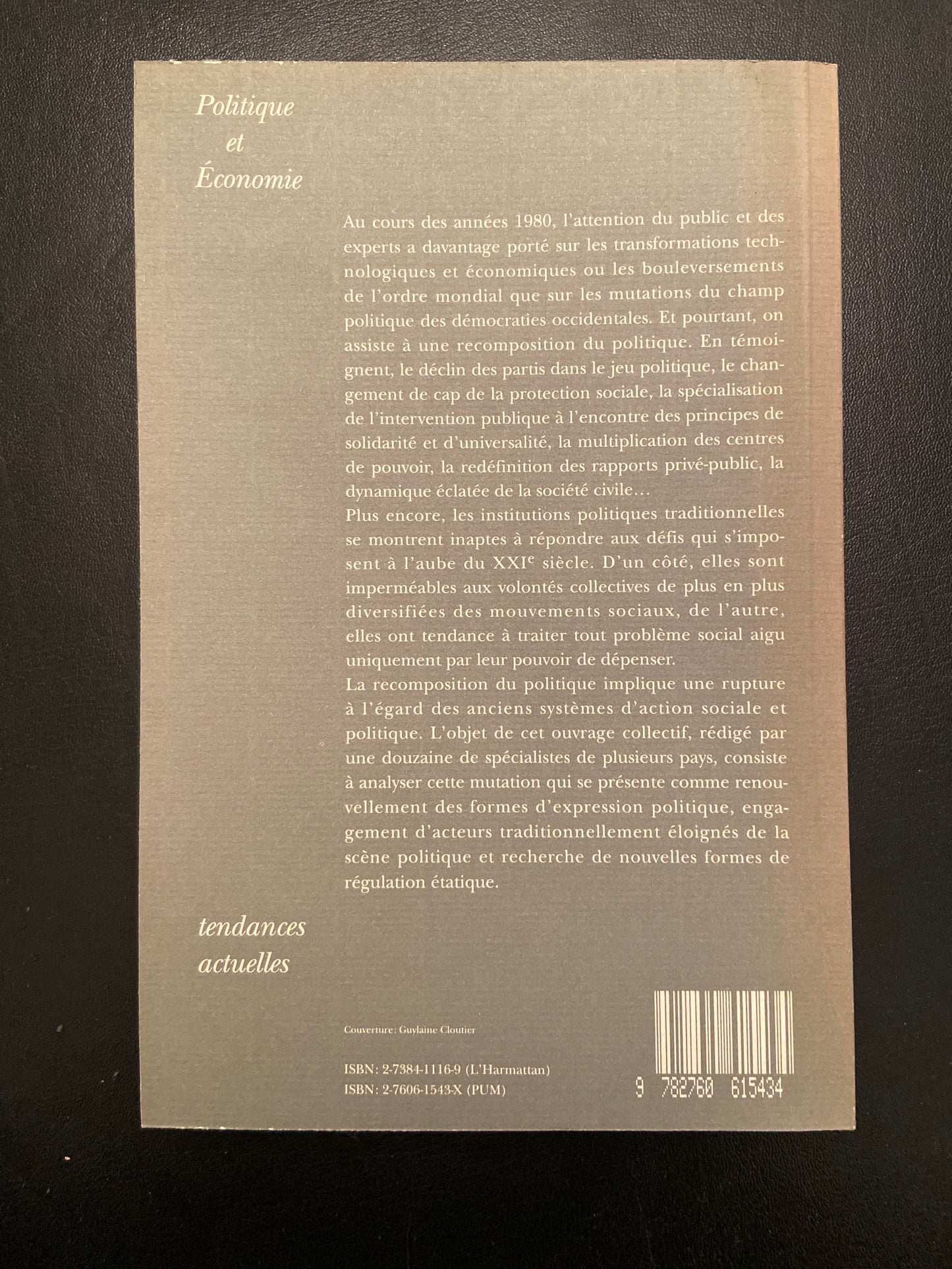 LA RECOMPOSITION DU POLITIQUE - POLITIQUE ET ÉCONOMIE