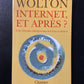INTERNET ET APRÈS? UNE THÉORIE CRTIQUE DES NOUVEAUX MÉDIAS