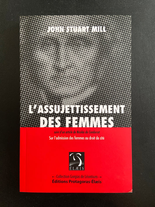 DE L'ASSUJETTISSEMENT DES FEMMES
