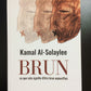 BRUN CE QUE CELA SIGNIFIE D'ÊTRE BRUN AUJOURD'HUI